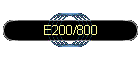 E200/800